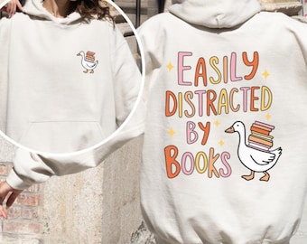 Easily Distracted By Books Hoodie, Funny Reading Sweatshirt, Book Lover Gift, Booktok Merch, Fantasy Reader, Gift for Her, Bookish Merch
