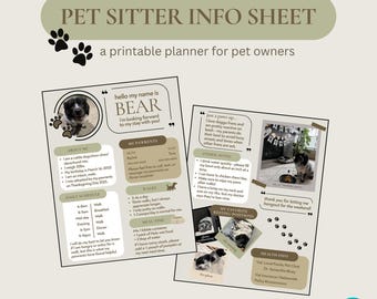 May include: A printable pet sitter info sheet template featuring two pages with sections for pet details, daily schedules, meal times, and health information. The design includes text, paw print graphics, and placeholders for photos of a dog named Bear.