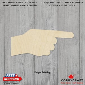 May include: Unfinished laser-cut wooden hand pointing right. The text "Finger Pointing" is below the hand. The image also includes the text "Unfinished Laser Cut Shapes" and "Top Quality Baltic Birch Plywood".