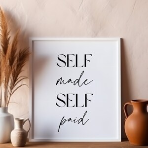 Girl Boss Printable Wall Art, Self Made Self Paid Print, Feminine Empowerment Wall Art, Gifts For Her, Boss Babe Decor, Trendy Wall Art.