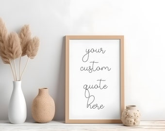 Personalisiertes Zitat Druck, benutzerdefinierte Wandkunst (Digitaler Download)
