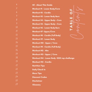 May include: A peach-colored table of contents with a list of workout routines, including lower body, upper body, cardio, and abs. The list also includes nutrition tips, daily check-in, more tips, discount codes, a disclaimer, and a glossary.