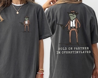Cowboy Frog Comfort Colors T-Shirt, Unhinged Meme Tee, DTFB002