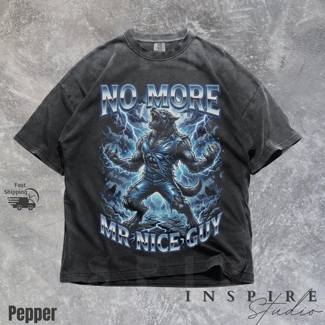 No More Mr Nice Guy Wolf Tee, Funny Gothic Meme Shirt, VT200 - Etsy
