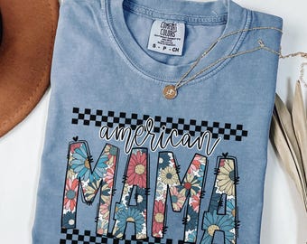 American Mama Floral T-Shirt: Retro USA Comfort Colors Tee