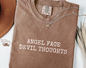 Comfort Colors Angel Face Devil Thoughts T-Shirt: Sassy Meme Tee