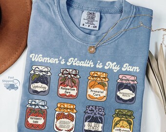 Women's Health Is My Jam Comfort Colors Tee - Gynecology & Postpartum Care, DT1162