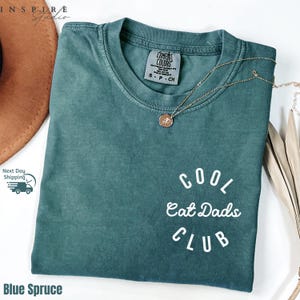 Comfort Colors® Cool Cat Dads Club Shirt, Cat Dads Shirt, Cat Lover Shirt, Cool Dads Club Shirt, Animal Lover Gift, Cat Dad Gift, DT633