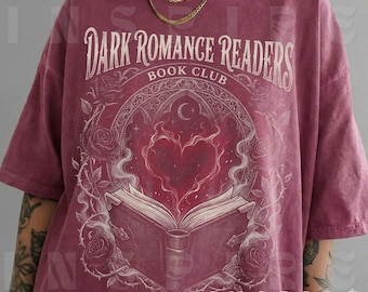Dark Romance Readers Book Club Shirt, Gothic Book Lover Unisex Tee, VT160