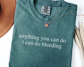 Feminist Slogan Shirt: Women Empowerment Comfort Colors Tee