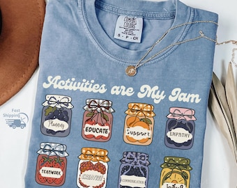 Activities Are My Jam Comfort Colors T-Shirt - Teacher Graphic Tee, DT1137