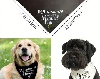 2pcs Dog Bandana White and Black Dog Bandana She Said Yes Dog Bandana and My Humans are Getting Married Dog Bandana.