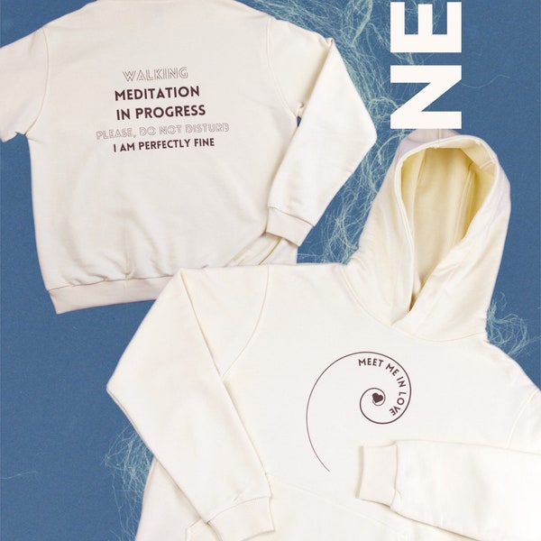 Meditation hoodie "Meet me in love" with MEDITATION IN PROGRESS sign on the back, big pocket and empowering symbol for walk and relax