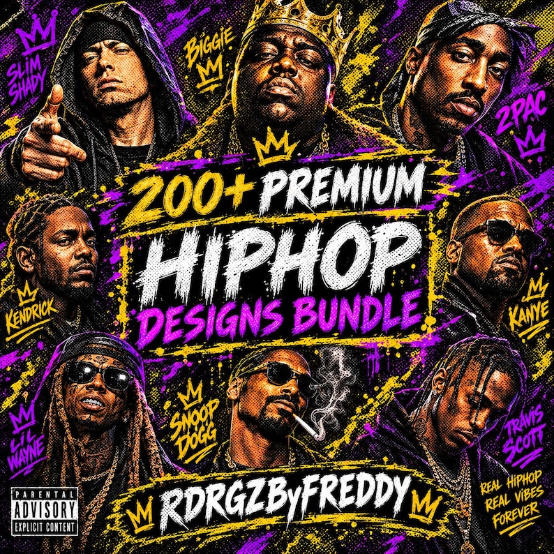 May include: A digital graphic design bundle featuring portraits of hip-hop artists including Slim Shady, Biggie, 2Pac, Kendrick, Kanye, Lil Wayne, Snoop Dogg, and Travis Scott. The text reads 200+ PREMIUM HIPHOP DESIGNS BUNDLE, RDRGZBYFREDDY, and REAL HIPHOP REAL VIBES FOREVER.