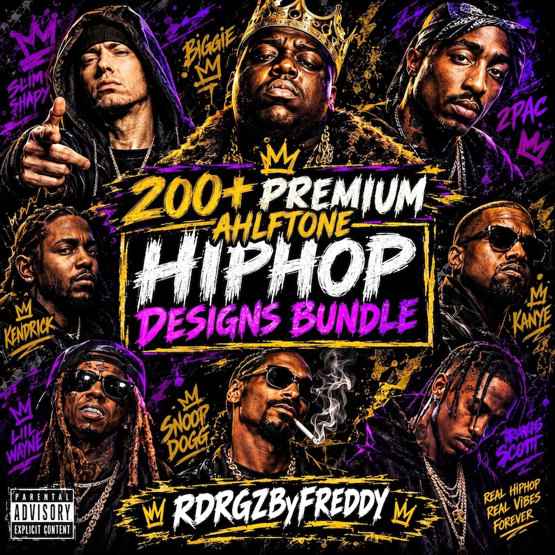 May include: A digital graphic featuring portraits of hip-hop artists including Eminem, Biggie, 2Pac, Kendrick Lamar, Kanye West, Lil Wayne, Snoop Dogg, and Travis Scott, with text reading 200+ PREMIUM AHLFTONE HIPHOP DESIGNS BUNDLE RDRGZBYFREDDY.