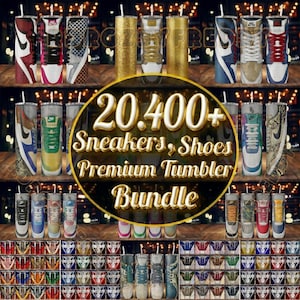 May include: A selection of premium tumblers with sneaker designs. The tumblers are arranged on shelves and showcase diverse colours and patterns, with the text "20,400+ Sneakers, Shoes Premium Tumbler Bundle".
