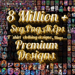 Plus de 8 millions de méga SVG, dessins, dessins de t-shirts SVG, ensemble Svg tout en un, gros lot svg, fichiers de coupe pour Cricut, fichiers de coupe silhouette