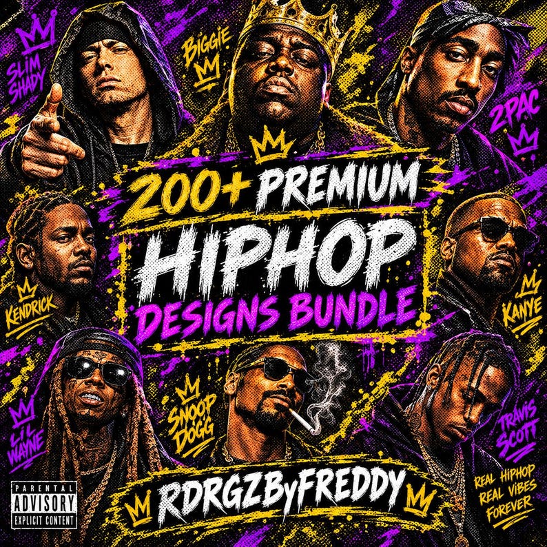 May include: A digital graphic design bundle featuring portraits of hip-hop artists including Slim Shady, Biggie, 2Pac, Kendrick, Kanye, Lil Wayne, Snoop Dogg, and Travis Scott. The text reads 200+ PREMIUM HIPHOP DESIGNS BUNDLE, RDRGZBYFREDDY, and REAL HIPHOP REAL VIBES FOREVER.