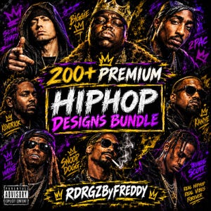 May include: A digital graphic featuring portraits of eight hip-hop artists including Eminem, Biggie, 2Pac, Kendrick, Kanye, Lil Wayne, Snoop Dogg, and Travis Scott. The text reads 200+ PREMIUM HIPHOP DESIGNS BUNDLE and RDRGZBYFREDDY.