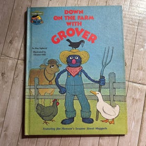 Down on the Farm with Grover, Sesame Street Book, 1980 Hardcover