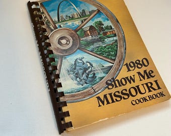 1980 Show Me Missouri Cookbook