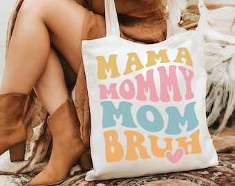 Mama Mommy Mom Bruh bomullstygväska - miljövänlig present till mamma