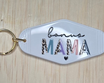 Bonus Mom Keychain; Motel Keychain