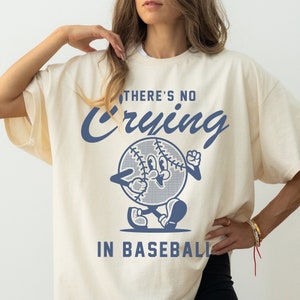 Theres No Crying In Baseball Tee, Baseball Tee, Baseball T-Shirts for Women, Womens Baseball Tees, Baseball Game Shirt Baseball Mom Shirts