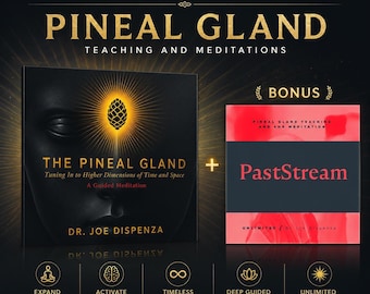 The Pineal Gland: Tuning In To Higher Dimensions of Time and Space + BONUS PastStream | Meditation | Joe Dispenza | ENGLISH