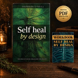 Self Heal By Design + WorkBook Bonus | Barbara O'Neill | PDF e-Book |