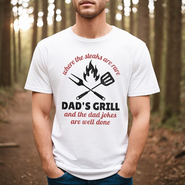 Dad's Grill Shirt, Funny Dad Tee, BBQ Gift for Dad, Grilling Gifts Dad Tshirt, Funny Fathers Day T-Shirt, Dad Joke Shirt, Dad Cooking Shirt