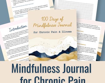 Mindfulnessdagboek voor chronische pijn en ziekte | Spoonie Geestelijke gezondheid en zelfzorg | 100 afdrukbare dagboekaanwijzingen voor dagelijkse reflectie