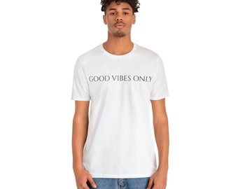 Unisex t-Shirt Good vibes