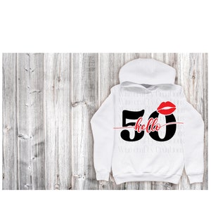 Hello Fifty SVG, Hello 50 svg, Birthday Svg, Fiftieth Birthday Svg, Birthday Png, 50th bday t-shirt design, Sublimation, Gift