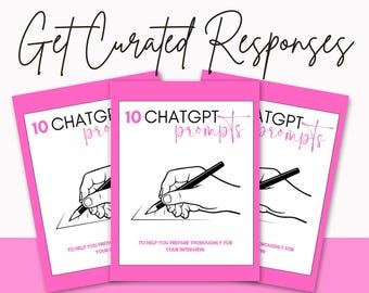 May include: Three pink cards with black text and illustrations. The cards say "10 ChatGPT prompts" and feature a hand writing on a piece of paper. The text on the cards says "To help you prepare thoroughly for your interview."