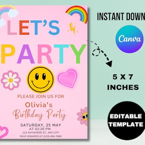 May include: Editable birthday party invitation template with a pink background and colorful text that says "Let's Party". The template features a smiley face, a rainbow, a flower, and hearts. The text also includes the date, time, and location of the party.