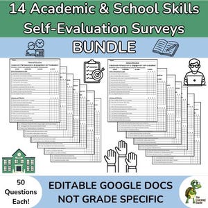 May include: A bundle of self-evaluation surveys for academic and school skills. The image features multiple sheets with checklists and the text "14 Academic & School Skills Self-Evaluation Surveys BUNDLE". The surveys are editable Google Docs and not grade specific.