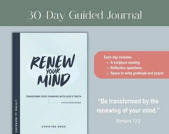 Renew Your Mind: A 30 Day Guided Journal