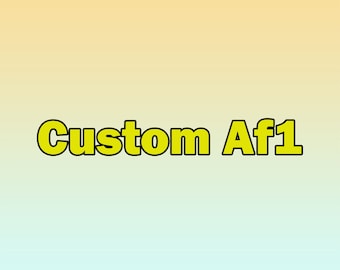 Custom AF1 Shoes