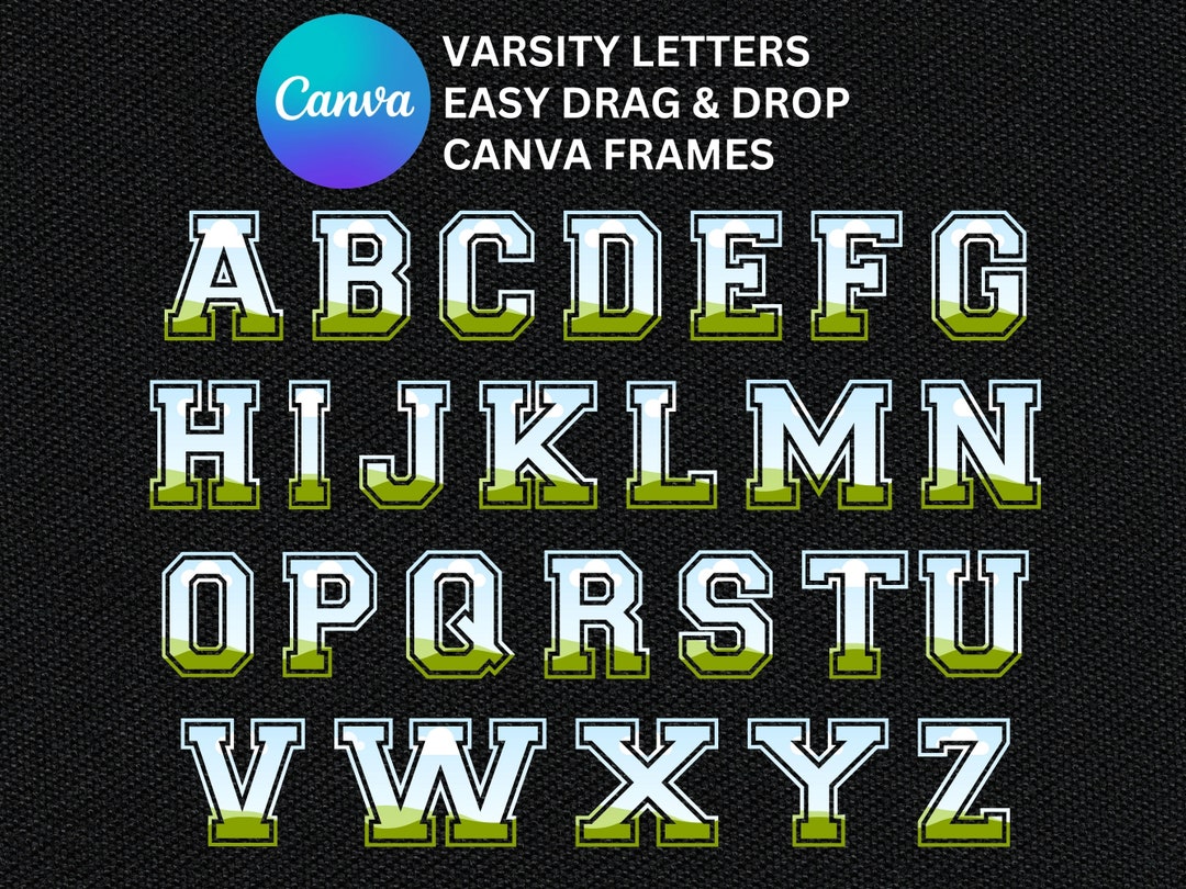 Collegiate Varsity Letter Canva Editable Frames: Drag & Drop Alphabet ...