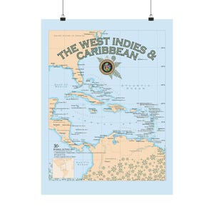 May include: A wall map titled The West Indies & Caribbean featuring a light blue ocean background and tan landmasses. The map includes a central circular emblem, a symbol and font key, and decorative floral patterns along the southern border.