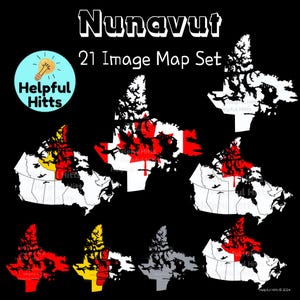 Nunavut Map Set- Clip Art for Teachers, Geography, North America Map, Canada Provinces and Territories Map, Canada Map, 21 PNG Images