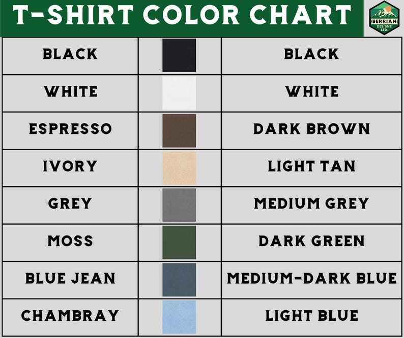 May include: T-shirt color chart with 10 color swatches. Colors include black, white, espresso, ivory, grey, moss, blue jean, chambray, dark brown, light tan, medium grey, dark green, medium-dark blue, and light blue.
