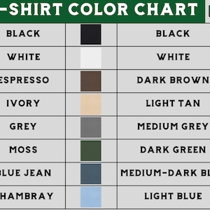 May include: T-shirt colour chart with 10 colour swatches. Colours include black, white, espresso, ivory, grey, moss, blue jean, chambray, dark brown, light tan, medium grey, dark green, medium-dark blue, and light blue.
