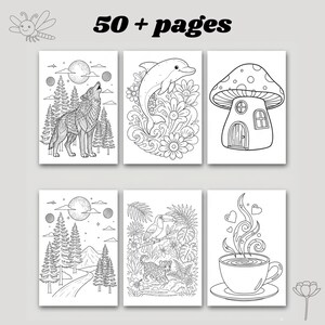 May include: A collection of six black and white coloring book pages with various illustrations, including a wolf howling at the moon, a dolphin, a mushroom house, a road through a forest, toucans and a leopard, and a cup of coffee. The text "50+ pages" is at the top.