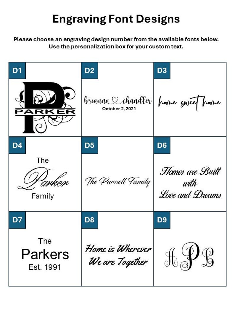May include: Nine different engraving font designs for personalization.  The designs include a monogram, a cursive font, a script font, and a block font.  The text in the image includes "Parker", "brianna chandler", "home sweet home", "The Parker Family", "The Purnell Family", "Homes are Built with Love and Dreams", "The Parkers Est. 1991", "Home is Wherever We are Together", and "H P L".
