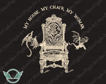 Mijn huis mijn stoel mijn vrouw Svg, vierde vleugel png, vierde vleugel Svg, Rebecca Yarros png, leesgrage png, Instant Download