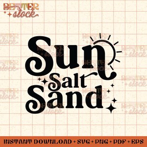 Sun Salt Sand Svg,Summer svg, Summer Vibes Png, Summer Beach Png Shirt, Summer Shirt Design, beach svg, vacation svg,Dxf,Png,Eps,jpeg,Cricut