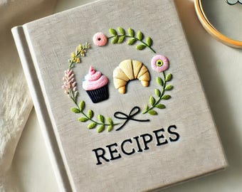 Personalized Embroidered Recipe Book Custom Journal Cookbook Notebook Valentine's Day Bridal Shower Gift Daughter Birthday Gift Gift Moms