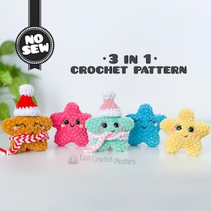 May include: Five colourful, crocheted star-shaped plushies with smiling faces. Some stars wear tiny hats and scarves. The text "3 in 1 Crochet Pattern" is above the stars, and "No Sew" is in a circular badge.